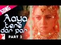 Aaya Tere Dar Par Song | Part 2 | Veer-Zaara | Shah Rukh Khan | Preity Zinta | Madan Mohan