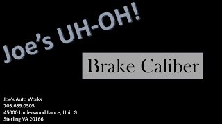 Joe's Uh-Oh! Brake Caliber