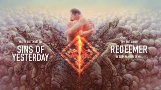 Watch Red Handed Denial Sins Of Yesterday video