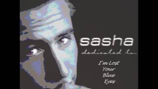 Watch Sasha Lost In Your Blue Eyes video