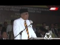 Ucapan Penuh CM Adenan Sempena Majlis Memperingati Sejarah Kemerdekaan Sarawak 22 Julai 1963