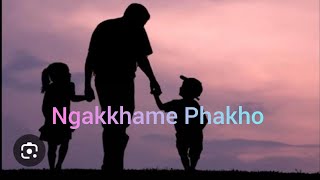 Ngakkhame Phakho Original Audio