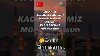 Kadir Gecesi Bol Bol Dua Edeli̇m...