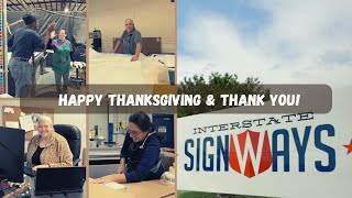 Happy Thanksgiving Wishes from Interstate Signways! What are you thankful for this year? Gratitude!