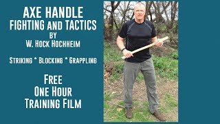 Axe Handle Fighting And Tactics By W. Hock Hochheim