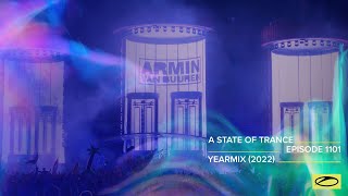 A State Of Trance Episode 1101 (Year Mix 2022 Special) [Astateoftrance]