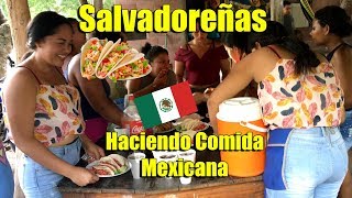 Salvadoreñas Haciendo Comida Mexicana - Los Famosos Tacos De Carne Mira Las Reacciones