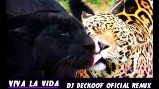 Cold Play Viva La Vida Deckoof Remix Instrumental 2017 Cold Play Viva La Vida Deckoof Remix Instrumental 2017