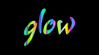 Glow - Part 06