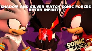 Shadow And Silver Watch Sonic Forces Enter Infinite