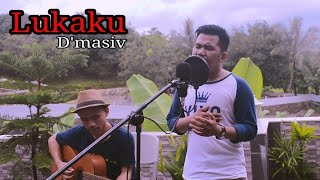 D'Masiv - Lukaku | Hendry Ibho Cover