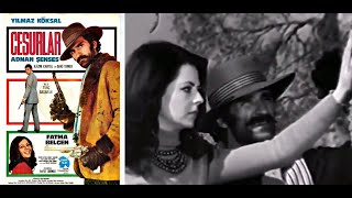 Cesurlar 1972 - Yılmaz Köksal - Adnan Şenses - Fatma Belgen