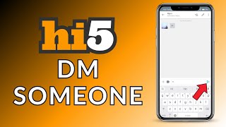 How To Dm Someone On Hi5? 2024 Quick & Easy Hi5 App