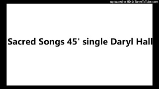 Watch Daryl Hall Sacred Songs video