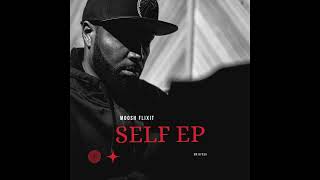 Moosh Flixit -Mr Nyash Self Ep.