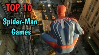 Finally Top 10 Spider-Man Games For Pcmacps4
