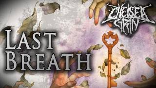 Watch Chelsea Grin Last Breath video