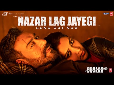 Nazar-Lag-Jayegi-Lyrics-Bholaa