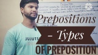 The Preposition, Kinds Of Preposition