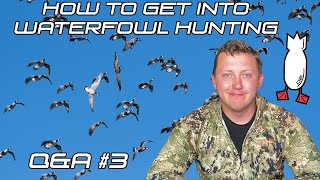 HOW TO GET INTO WATERFOWL HUNTING? Field Facts With Forrest