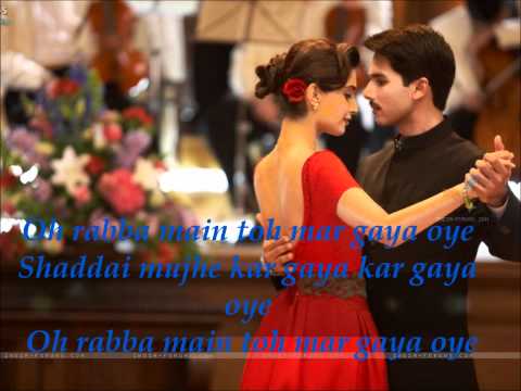 Oh Rabba Main Toh Mar Gaya Oye With (Lyrics And English Translation...