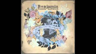 Watch Benjamin Francis Leftwich Dont Go Slow video