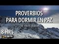 Proverbios Para dormir en paz | Palabra de Dios Para Dormir | Música Relajante | 8 HRS