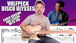 Disco Ulysses by Vulfpeck - Cover with Lesson with TAB of Cory Wong and Theo Katzman's guitar parts
