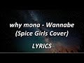 why mona - Wannabe (Spice Girls Cover) - LYRICS
