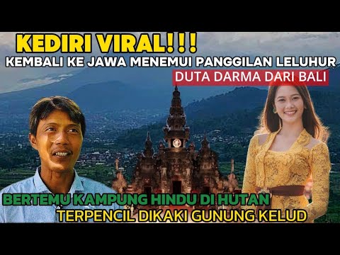 VIRAL...!!! Perkampungan Hindu Jawa terpencil ditengah hutan gunung Kelud, perjalanan DUTA DARMA