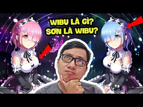WIBU LÀ GÌ? SƠN ĐÙ CÓ PHẢI LÀ WIBU? - Thứ 7 Cùng Sơn Đù (Sơn Đù Vlog Reaction)