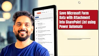 Microsoft Form Data Into Sharepoint List Made Easy With Power Automate