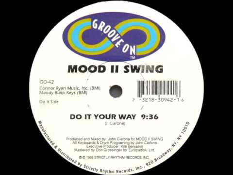 Mood II Swing, John Ciafone - Do it your way