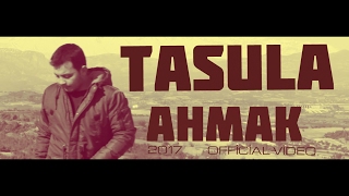 Tasula-Ahmak  2017 HD