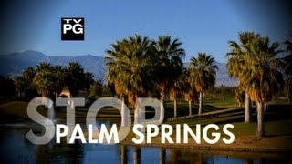 ✈Palm Springs, California  ►Vacation Travel Guide