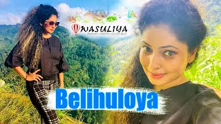 Travel with Wasuliya   | Belihuloya