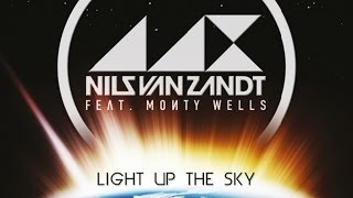 Nils Van Zandt Feat Monty Wells - Light Up The Sky (Justin Vito Mix)