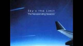 Watch Skys The Limit Neverending Like The Sky video