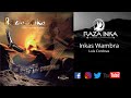 Inkas Wambra II Raza Inka II ORIGINAL VERSIÓN II World Music II