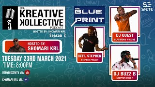 The Kreative Kollective Podcast: The Blueprint Part 2 hosted by Shomari KRL (Amended Version)