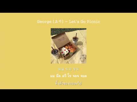 karaoke/thaisub : george (죠지) let&39;s go picnic