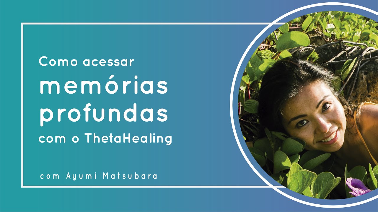 Tudo sobre o Thetahealing