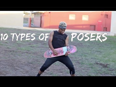 10 Types of Posers