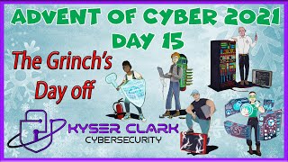 Advent of Cyber 3 - Day 15: The Grinch's day off | TryHackMe