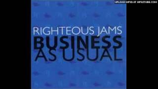 Watch Righteous Jams You Have Issues video