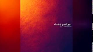 Watch Electric President Eat Shit And Die video