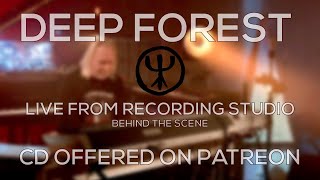 New upcoming album - Live from recording studio - Teaser | Deep Forest