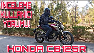 Honda Cb 125 R Detayli İncelemekullanici Yorumu Baslangiç Motoru Olur Mu?Motovlog