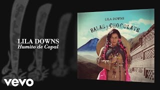 Video Humito de Copal Lila Downs