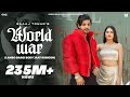 World War (Official Video) - Saaaj Tomar & Chaahat Ft. Ira | VJ Paul | New Haryanvi Song